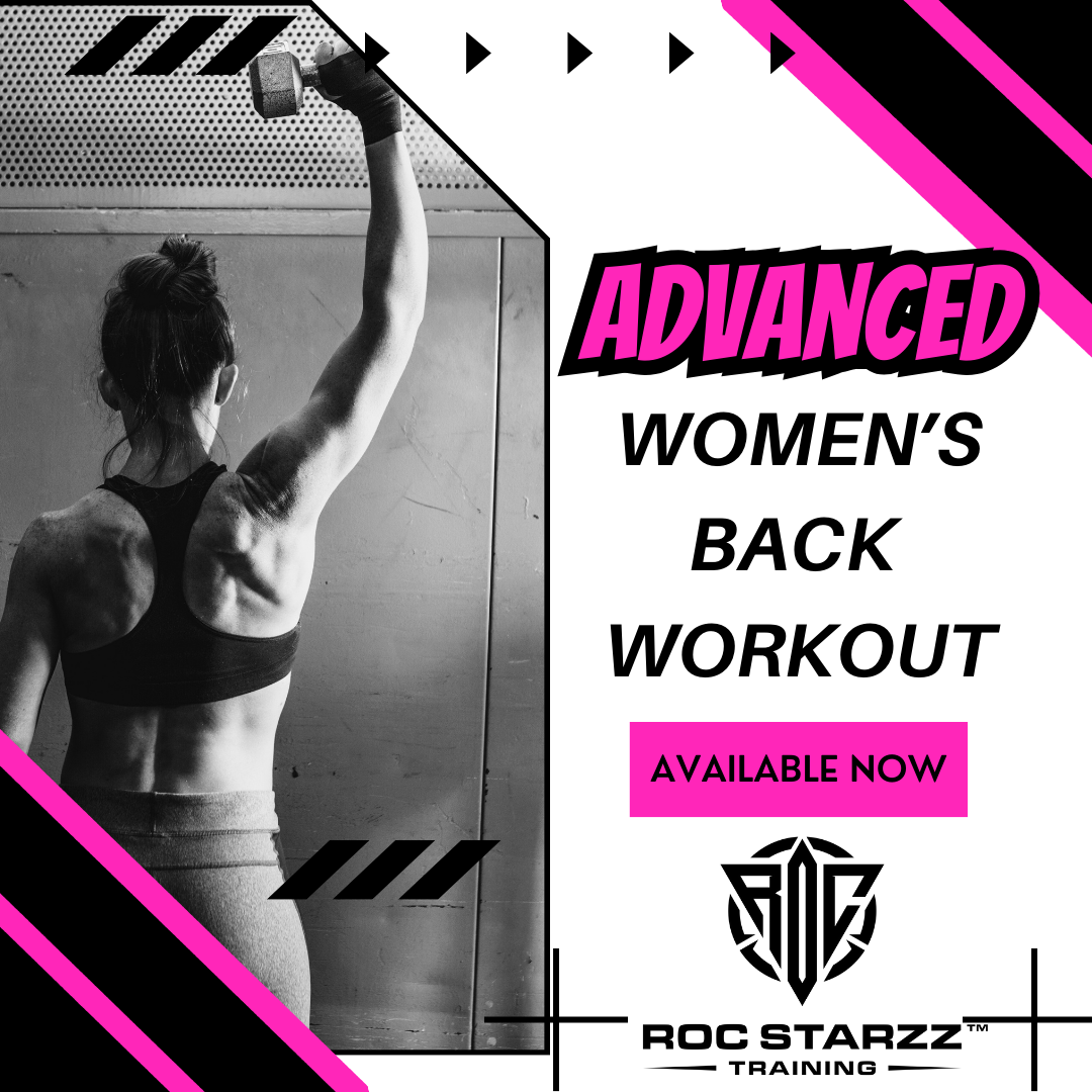 Advanced Women's Back Workout – Roc Starzz Training